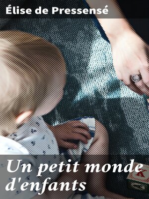 cover image of Un petit monde d'enfants